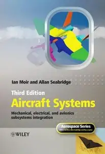 Aircraft Systems: Mechanical, Electrical and Avionics Subsystems Integration, 3rd etidion (repost)