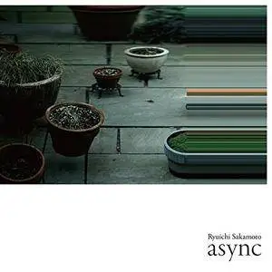 Ryuichi Sakamoto - async (2017)