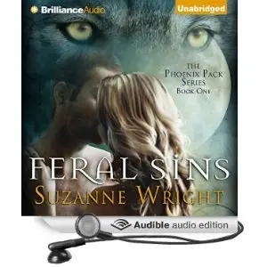 Feral Sins (The Phoenix Pack Series Book 1) by Suzanne Wright