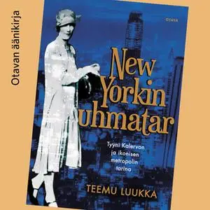 «New Yorkin uhmatar» by Teemu Luukka