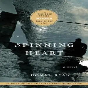 The Spinning Heart: A Novel [Audiobook]