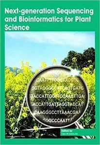 Next-generation Sequencing and Bioinformatics for Plant Science