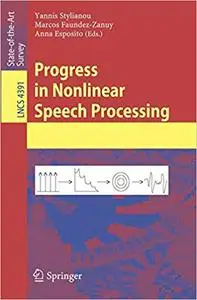 Progress in Nonlinear Speech Processing