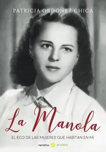 «La Manola» by Patrícia Ordóñez Chica