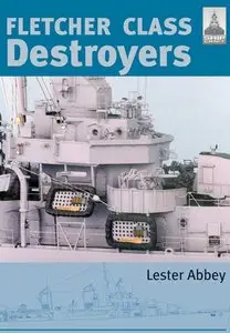 Shipcraft 8 - Fletcher Class Destroyers