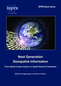 Next Generation Geospatial Information: From Digital Image Analysis to Spatiotemporal Databases (Repost)