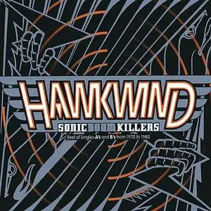 Hawkwind - Sonic Boom Killers: Best Of Singles A's And B's from 1970 to 1980