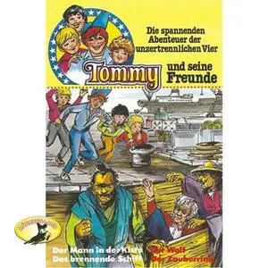 «Tommy und seine Freunde - Folge 3: Der Mann in der Kiste / Das brennende Schiff / Der Wolf / Der Zauberring» by Gören S