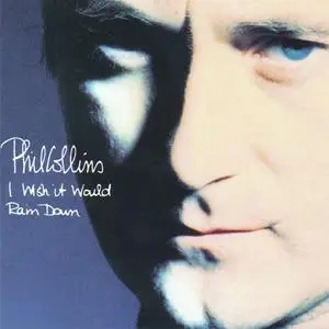Phil Collins - I Wish It Would Rain Down (UK CD3) (1990) {Virgin}