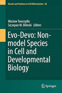 Evo-Devo: Non-model Species in Cell and Developmental Biology (Repost)