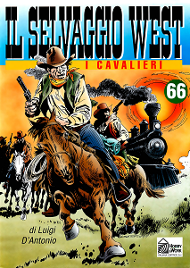 Il Selvaggio West - Volume 66 - I Cavalieri