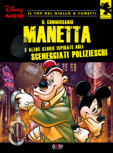 Disney Noir - Volume 24 - Il commissario manetta (12/2018)