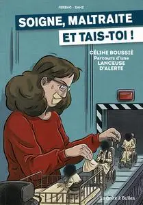 Soigne, maltraite et tais-toi ! (2023)