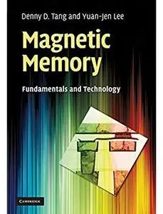 Magnetic Memory: Fundamentals and Technology