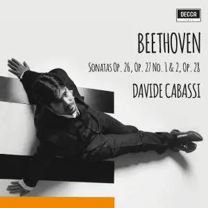 Davide Cabassi - Beethoven: Sonatas, Op. 26, 27 Nos 1 & 2, 28 (2018)
