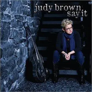 Judy Brown - Say It (2018)
