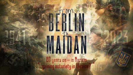 From Berlin to Maidan (2023)