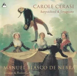 Manuel Blasco de Nebra - Sonatas & Pastorelas - Carole Cerasi (2003) {Metronome MET CD 1064}