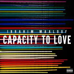 Ibrahim Maalouf - Capacity To Love (2022)