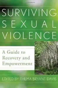 Surviving Sexual Violence: A Guide to Recovery and Empowerment (repost)