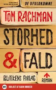 «Storhed og fald» by Tom Rachman