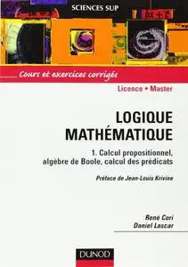 René Cori, Daniel Lascar, "Logique , tome 1 : Calcul propositionnel, algèbre de Boole, calcul des prédicats"