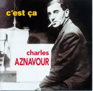 Charles Aznavour - C'est ça  (2004)
