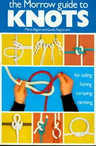 The Morrow Guide to Knots (repost)