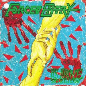 Forced Entry - Uncertain Future/As Above So Below (1989/1991) {Combat/Relativity} **[RE-UP]**