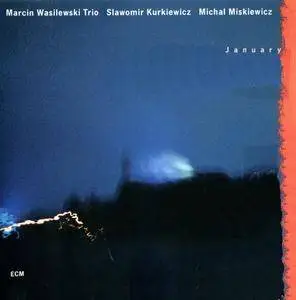 Marcin Wasilewski Trio - January (2008) {ECM 2019}