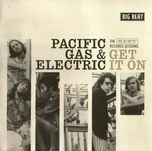 Pacific Gas & Electric - Get It On: The Kent Records Sessions (1968) Expanded Reissue 2008