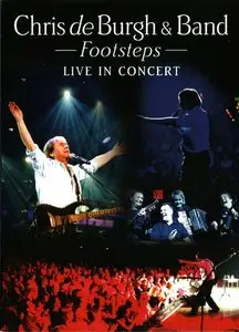 Chris de Burgh & Band: Footsteps - Live In Concert (2010)
