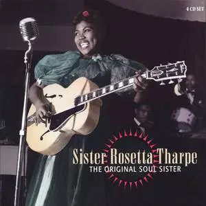 Sister Rosetta Tharpe - The Original Soul Sister (4CD box set) (2002) {Proper}