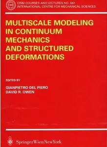 Multiscale Modeling in Continuum Mechanics and Structured Deformations (repost)