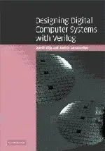 Designing Digital Computer Systems with Verilog (Repost)