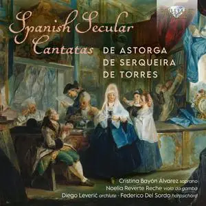 Cristina Bayon Álvarez, Noelia Reverte Reche, Diego Leverić & Federico Del Sordo - Spanish Secular Cantatas (2023) [24/44]