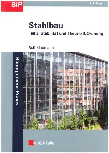 Stahlbau: Teil 2 - Stabilitat Und Theorie II - Ordnung (Bauingenieur-Praxis)