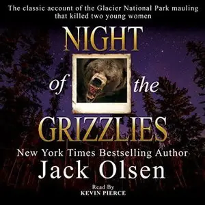 Night of the Grizzlies [Audiobook]