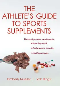 The Athlete's Guide to Sports Supplements (Repost)