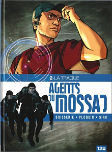Agents du Mossad - Tome 2 - La Traque
