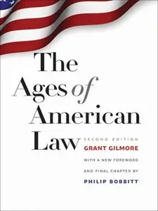 The Ages of American Law, Second Edition