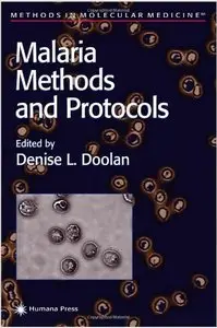Malaria Methods and Protocols (Methods in Molecular Medicine) (repost)