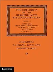 The Colloquia of the Hermeneumata Pseudodositheana, Volume 1