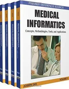 Medical informatics: Concepts, methodologies, tools, and applications