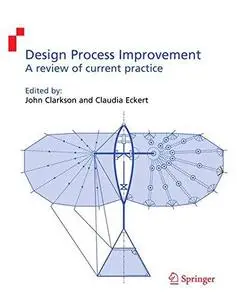 Design process improvement: A review of current practice