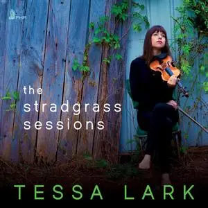 Tessa Lark - The Stradgrass Sessions (2023) [Official Digital Download]