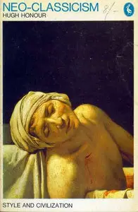 Neo-Classicism (Style and Civilization)