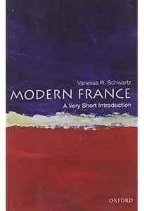 Modern France: A Very Short Introduction [Repost]