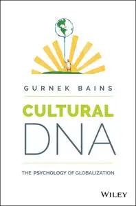 Cultural DNA: The Psychology of Globalization