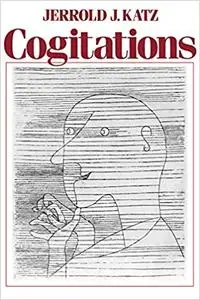 Cogitations: A Study of the Cogito in Relation to the Philosophy of Logic and Language and a Study of Them in Relation to the C